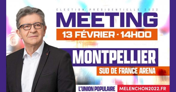 Meeting de Jean-Luc Mélenchon à Montpellier le 13/02/2022