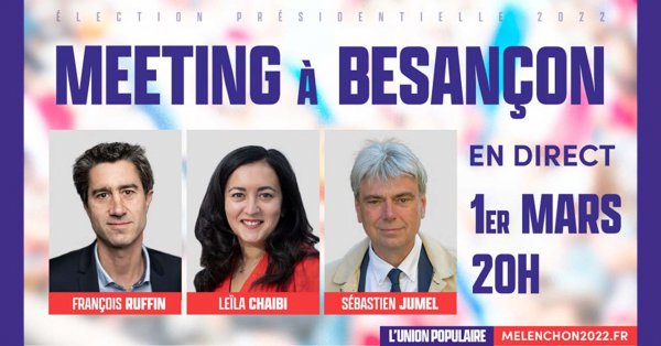 Meeting de l'Union populaire à Besançon le 01/03/2022