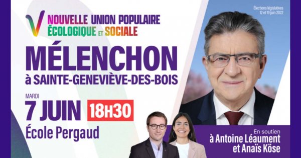 Prise de parole de Jean-Luc Mélenchon à Sainte-Geneviève-des-Bois le 07/06/2022