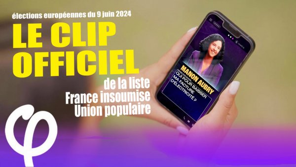 La force de tout changer - le clip officiel de la liste France insoumise Union populaire