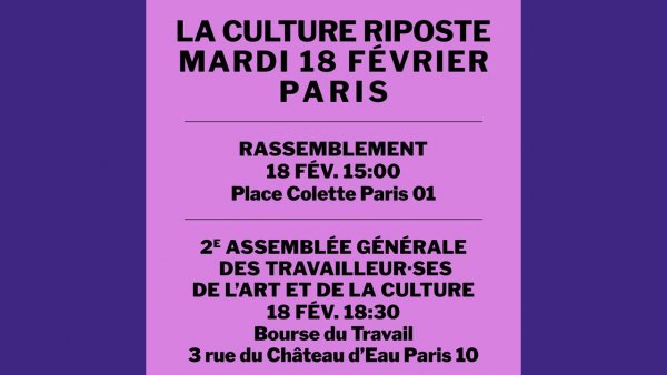 La culture riposte mardi 18 février 2025 : Rassemblement et AG ..