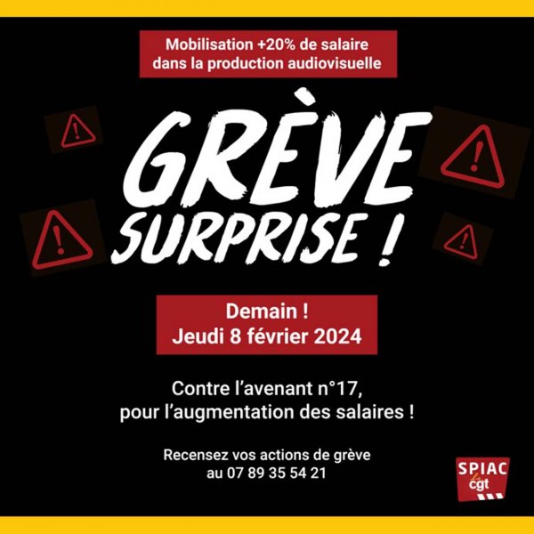 Communiqué du Spiac-Cgt : Grève surprise dans la Production audiovisuelle le jeudi 8 février 2024