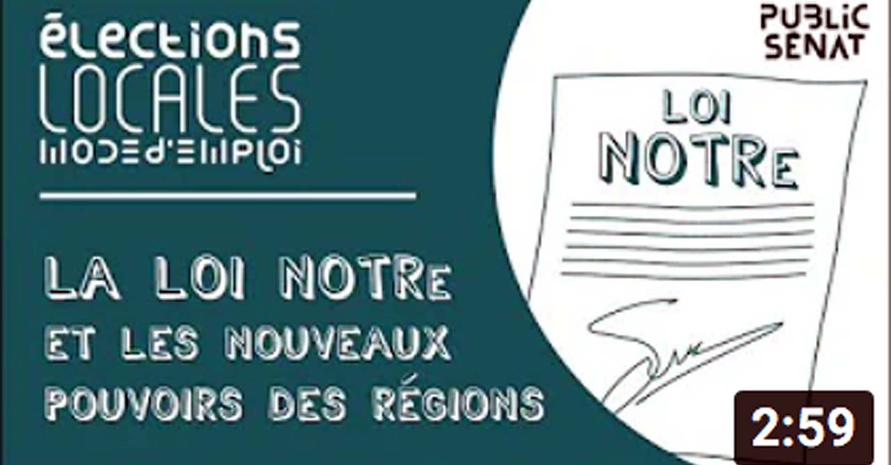 La loi NOTRe et les nouveaux pouvoirs des régions