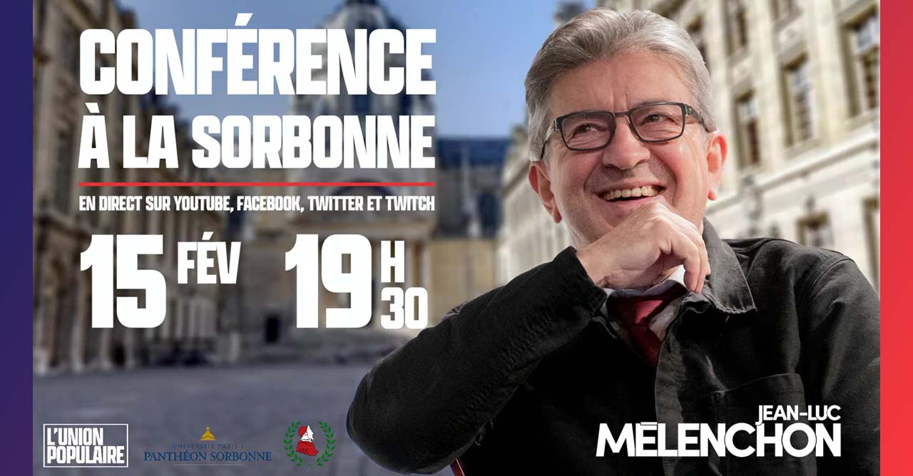 Conférence de Jean-Luc Mélenchon à la Sorbonne le 15/02/2022