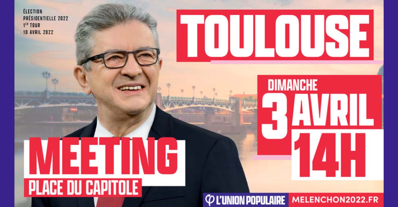 Meeting de Jean-Luc Mélenchon à Toulouse le 03/04/2022