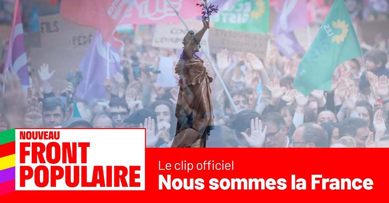 Nous sommes la France - Le clip officiel du Nouveau Front Populaire