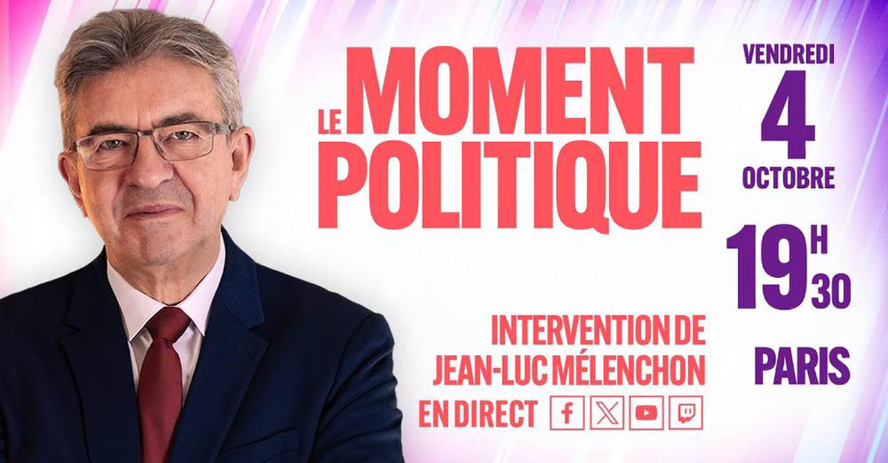 Le moment politique avec Jean-Luc Mélenchon le 04/10/2024
