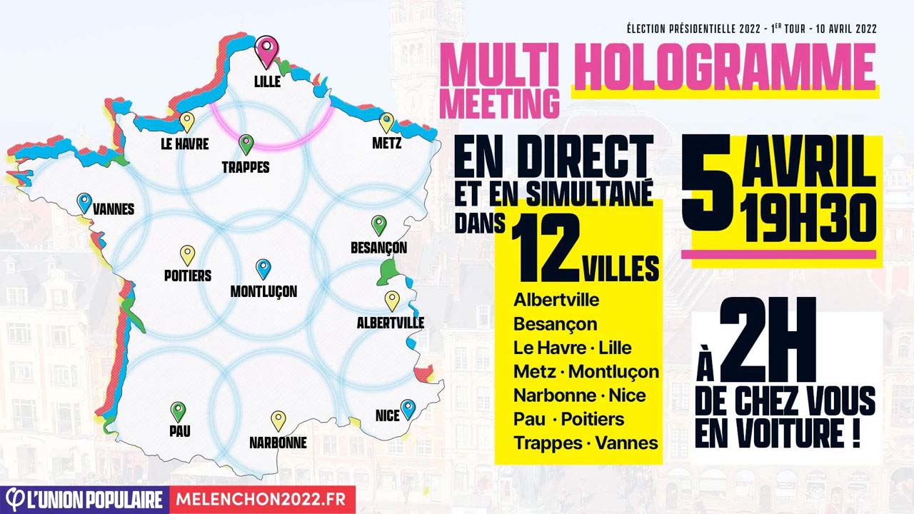 Multi-meeting holographique de Jean-Luc Mélenchon le 05/04/2022