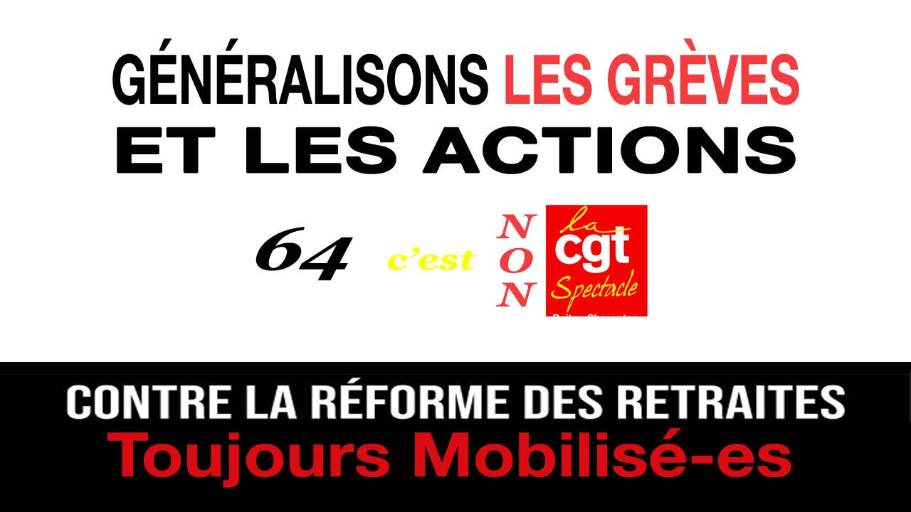 Généralisons les Grèves et les Actions !