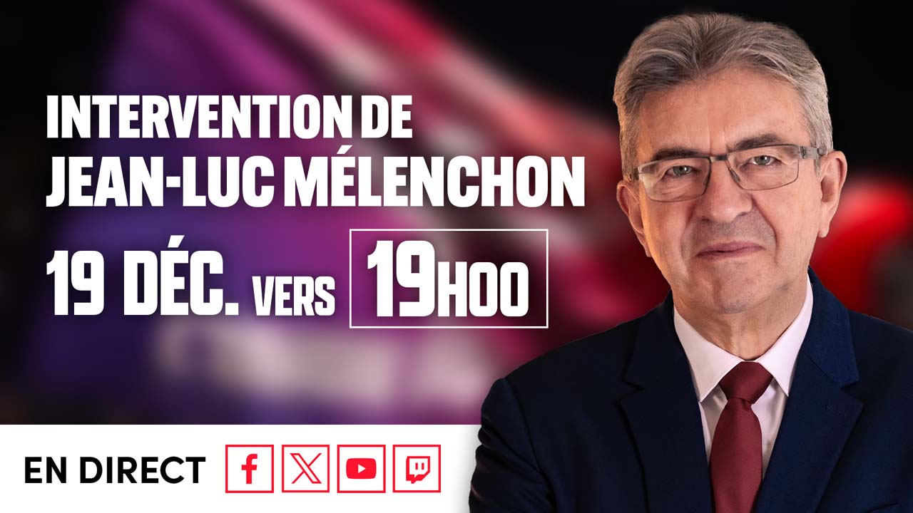Intervention de Jean-Luc Mélenchon sur la loi immigration le 19/12/2023 à 19h00